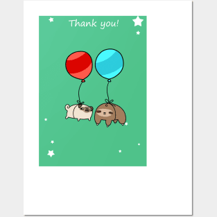 "Thank You" Balloon Pug and Sloth Posters and Art